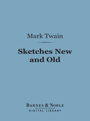 cover image of Sketches New and Old (Barnes & Noble Digital Library)